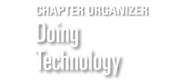 Doing Technology: Chapter Organizer